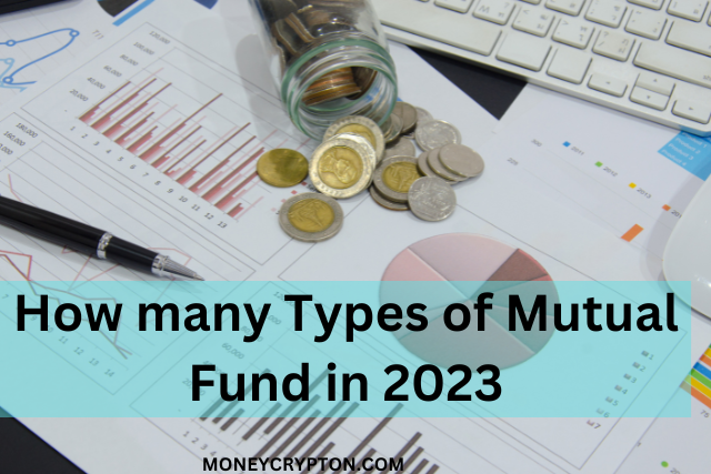 How many Types of Mutual Fund in 2023